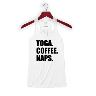Yoga, Coffee, Naps White Tank Top